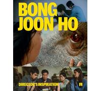 Joon Ho, Bong - Bong Joon Ho: Director's Inspiration