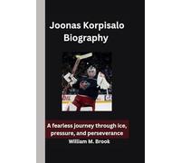 JOONAS KORPISALO BIOGRAPHY: A fearless journey through ice, pressure, and perseverance