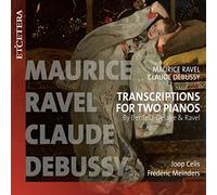 Joop Celis & Frederic Meinders - Debussy/Ravel: Transcriptions For Two Pianos