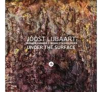 Joost Lijbaart, Sanne Rambags & Bram Stadhouders : Under the Surface CD (2017)