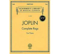 Joplin - Complete Rags for Piano (Schirmer's Library of Musical Classics): Schirmer Library of Classics Volume 2020 Piano Solo
