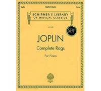 Joplin - Complete Rags for Piano (Schirmer's Library of Musical Classics): Schirmer Library of Classics Volume 2020 Piano Solo