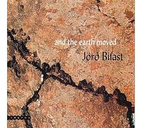 Jord Bifast - And the Earth Moved