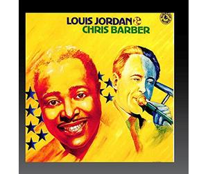 Jordan and Barber - Louis Jordan & Chris Barber
