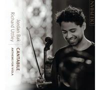 Jordan Bak / Richard Uttley - Cantabile: Anthems for Viola