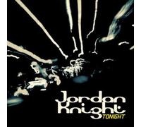 JORDAN KNIGHT - Tonight