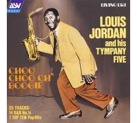 Jordan, Louis - Choo Choo Ch' Boogie