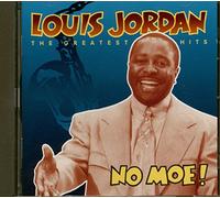 Jordan, Louis - No Moe: Louis Jordan's Greatest Hits