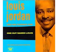 Jordan, Louis - One Guy Named Louis