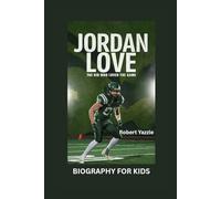 JORDAN LOVE: The Kid Who Loved the Game- Biography for kids