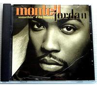Jordan Montell - Somethin' For Da Honeyz