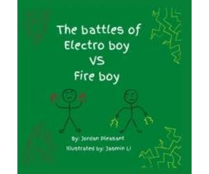 Jordan Pleasant The battles of Electro boy vs. Fire boy Paperback Book Jordan Pleasant Multicolor