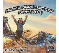 Jordan The Dragon's First Flight and My Big Fall!
