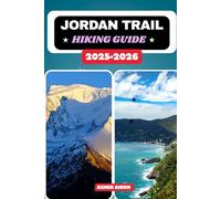 Jordan Trail Hiking Guide 2025-2026: 12 (Trailwise: The 2025 Hiking Series)