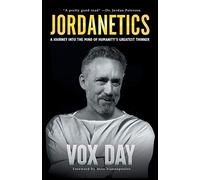 Jordanetics: A Journey Into the Mind of Humanity's Greatest Thinker