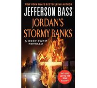 Jordan's Stormy Banks: A Body Farm Novella