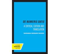 Jordanus de Nemore, de Numeris Datis: A Critical Edition and Translation: 14 (Center for Medieval and Renaissance Studies, UCLA)