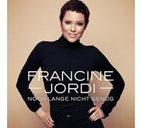 Jordi,Francine - Noch Lange Nicht Genug