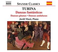 Jordi Mas - TURINA: Danzas Fantasticas / Danzas Gitanas / Danzas Andaluzas