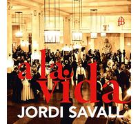 Jordi Savall; Hesperion XX; La Capella Reial De Catalunya - A La Vida: Works By Biber; Charpentier; Monteverdi