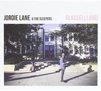 JORDIE LANE & THE SLEEPERS - Glassellland