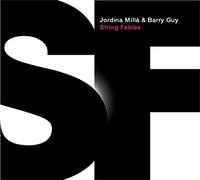 Jordina Milla - Jordina Milla, Barry Guy - String Fables