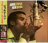 Jorge Ben - Força Bruta + Negro É Lindo