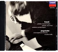 Jorge Bolet - Franck - Prelude, Choral et Fugue / Symphonic Variations