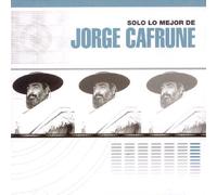 Jorge Cafrune - Solo Lo Mejor De