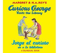 Jorge el curioso va a la biblioteca/ Curious George Visits The Library