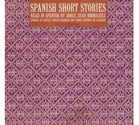 JORGE JUAN RODRIGUEZ - Spanish Short Stories: Read in Spanish