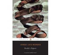 Jorge Luis Borges Brodie's Report (Paperback)
