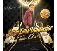 Jorge Luis Villasenor - Con Toda El Alma