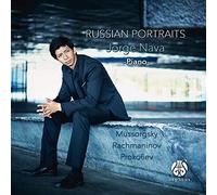 Jorge Nava - Russian Portraits: Mussorgsky, Rachmaninov, Prokofiev [Import]