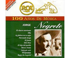 Jorge Negrete - 100 Años De Musica- 1ra Parte (UK Import)
