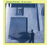 Jorge Pardo - A Mi Aire