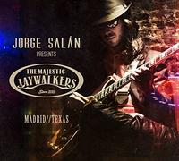 Jorge Salan & The Mystic Jaywalkers - Madrid/Texas