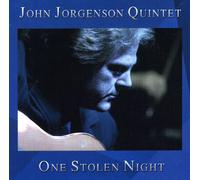 Jorgenson, John Quintet - One Stolen Night
