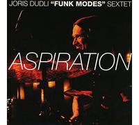 Joris Dudli Funk Modes Sextet - Aspiration