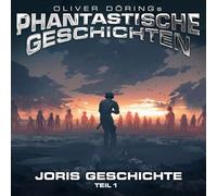 Joris Geschichte (Teil 1)