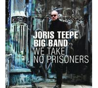 Teepe, Joris - We Take No Prisoners