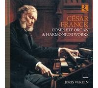 Joris Verdin - Franck: Complete Organ & Harmonium Works