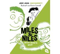Jory John Mac B Miles & Niles - Jetzt wird's wild: Der Dein-Spiegel- (Paperback)