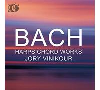 Jory Vinikour - Johann Sebastian Bach: Harpsichord Works