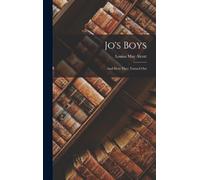 Jo's Boys : And How They Turned Out