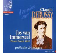 Jos Van Immerseel - Debussy - Preludes and Images