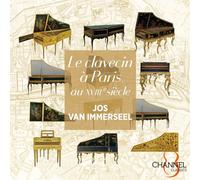 Jos Van Immerseel - Le clavecin a Paris au XVIIIe siecle