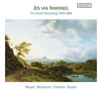 Jos van Immerseel, Octophorus, Paul Dombrecht, René Jacobs, Nederlands Kamerkoor & Solisten - W. A. Mozart/Muzio Clementi/Ludwig van Beethoven/+ - Jos van Immerseel - The Accent Recordings 1979-1986