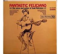 JosÃ© Feliciano - Fantastic Feliciano - The Voice And Guitar Of José Feliciano
