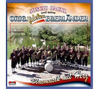 Joschi Hackl & Seine Original Fidelen Egerländer - Blasmusik mit Herz